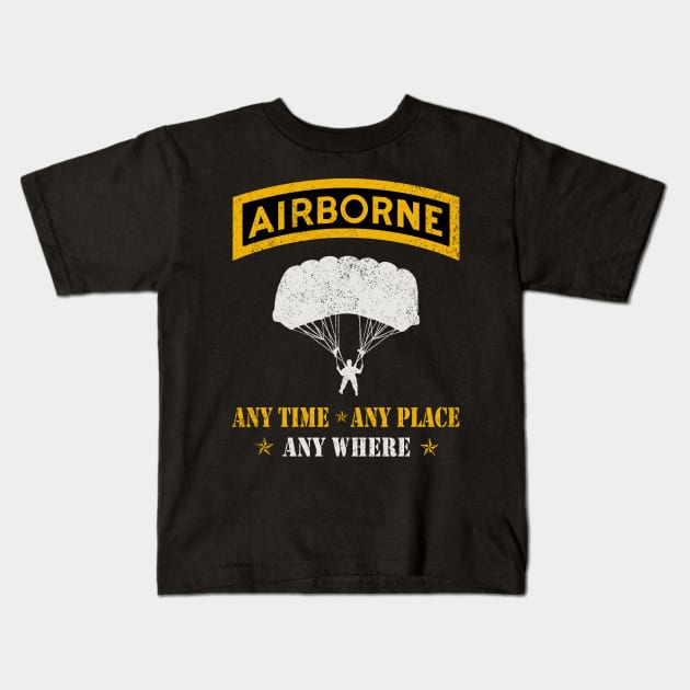 Airborne Paratrooper Airborne Anytime Anyplace Anywhere Kids T-Shirt by floridadori